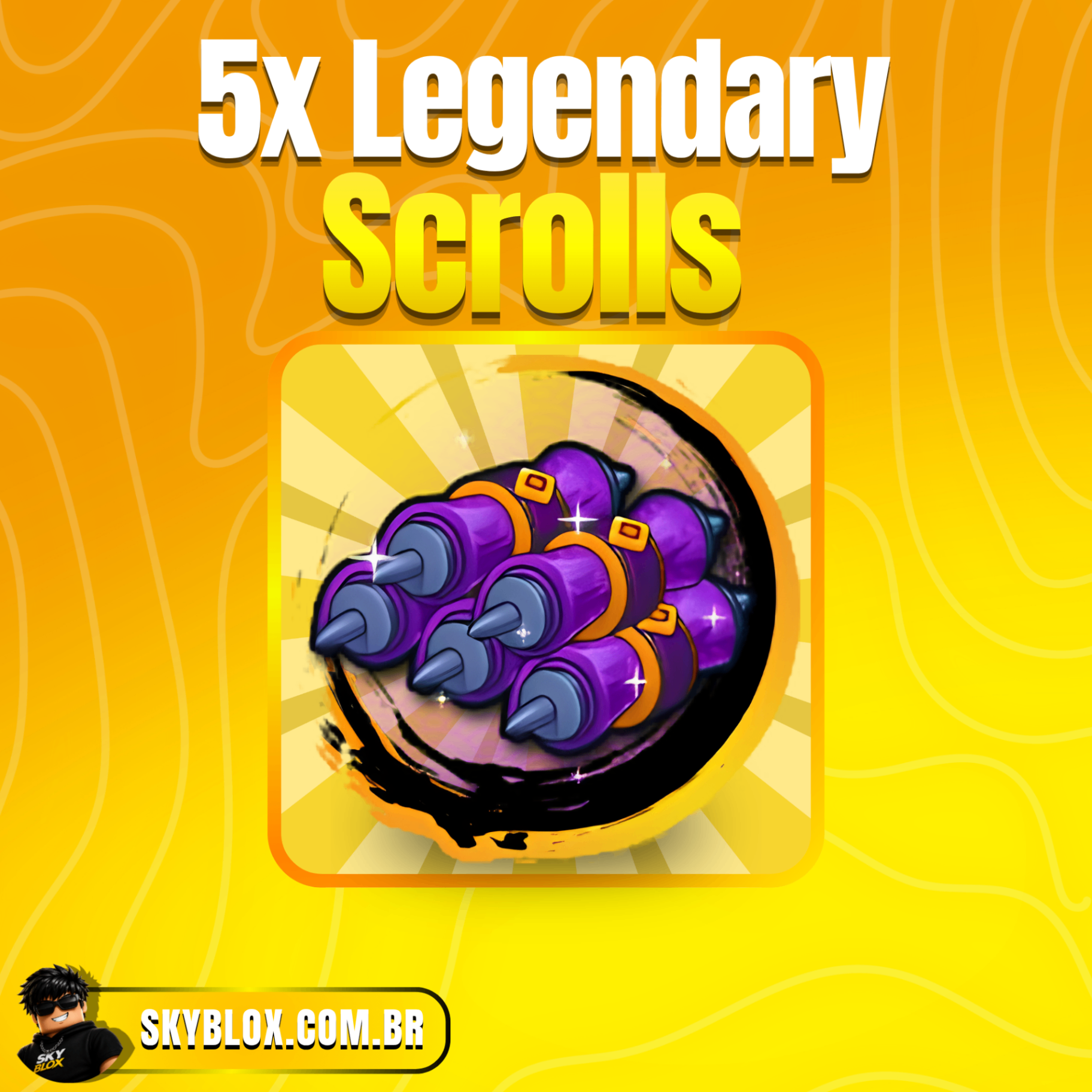 5x Scroll Legendary